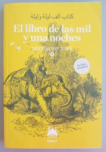 El Libro De Las Mil Y Una Noches. De 597 A 730. 55115