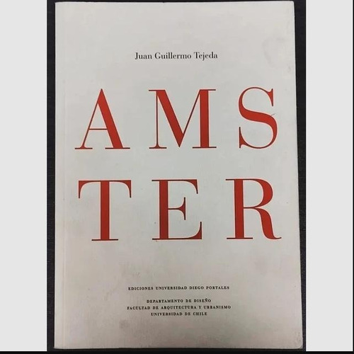 Amster. Juan Guillermo Tejeda. 