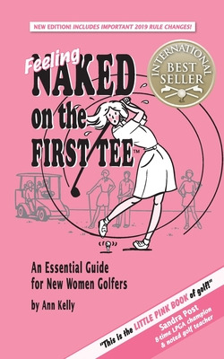 Libro Feeling Naked On The First Tee: An Essential Guide ...