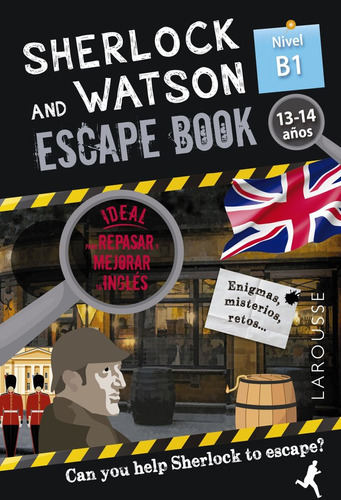 Sherlock & Watson. Escape Book Para Repasar Ingles. 13-14 Aãâos, De Saint-martin, Gilles. Editorial Larousse, Tapa Blanda En Español