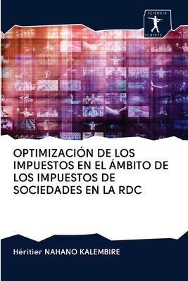 Libro Optimizacion De Los Impuestos En El Ambito De Los I...