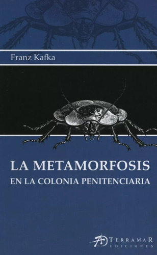 La Metamorfosis De Kafka Franz  Ediciones Terramar, Español