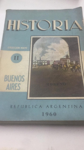 Revista Historia Numero Ii. 1960. Bs As. Coleccion Mayo.