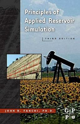 Libro Principles Of Applied Reservoir Simulation - John R...