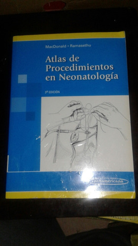 Atlas Procedimientos Neonatologia Macdonald - Ramasethu 3  