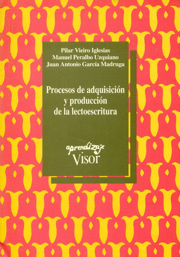 Libro Procesos De Adquisiciã³n Y Producciã³n De La Lectoe...