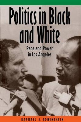 Libro Politics In Black And White : Race And Power In Los...