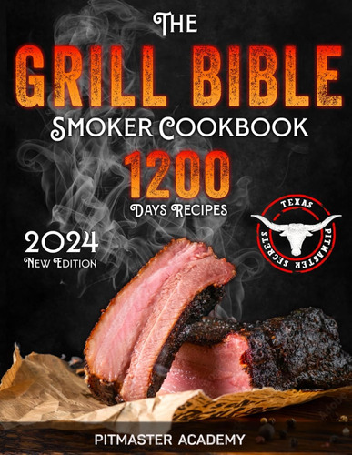 La Biblia Parrilla  Libro Cocina Fumadores 2023: 1200 Días