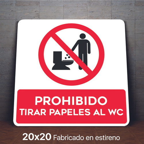 Señalamiento Prohibido Tirar Papeles Al Wc Letrero 20x20