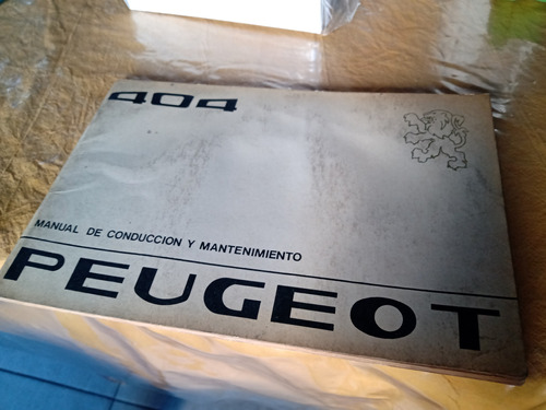 Manual De Mantenimiento Y Conducción Peugeot 404 Nafta