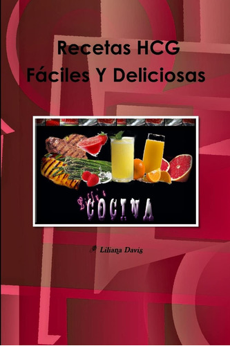 Libro: En La Dieta Hcg? Recetas Fáciles Y Deliciosas (spanis