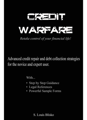 Libro: Credit Warfare: Advanced Credit Repair And Debt For 1