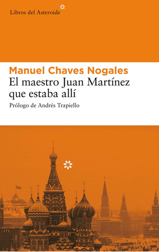 Chaves Nogales : Maestro Juan Martinez Estaba . Asteroide @