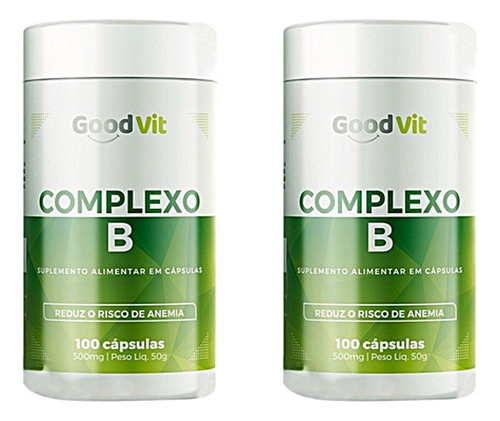Kit 2 Complexo B Com 100 Capsulas Cada - Good Vit