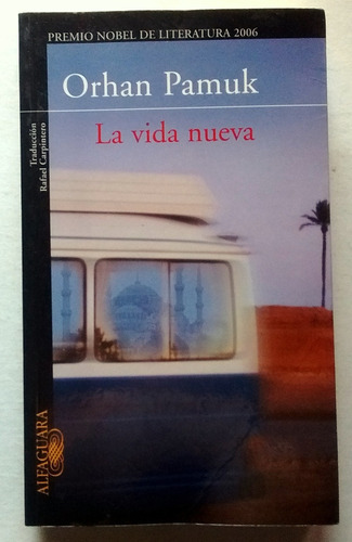Orhan Pamuk La Vida Nueva (Usado)
