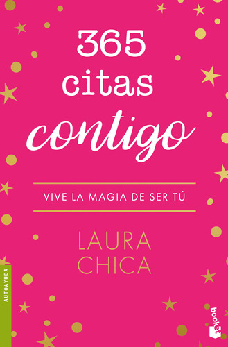 Libro: 365 Citas Contigo. Vive La Magia De Ser Tú