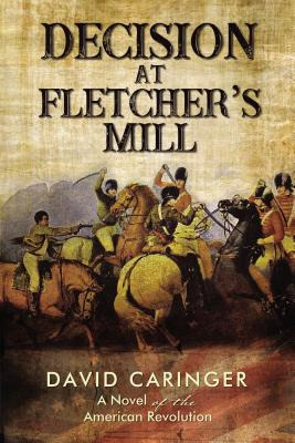 Libro Decision At Fletcher's Mill: A Novel Of The America...