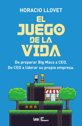 Juego De La Vida, El - Horacio Llovet