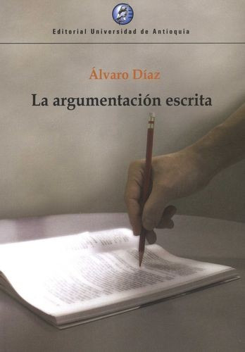 Libro Argumentación Escrita, La