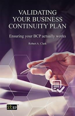 Validating Your Business Continuity Plan - It Governance ...