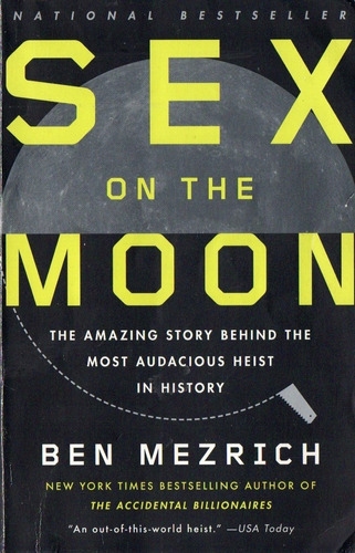 Ben Mezrich - Sex On The Moon - Libro En Ingles