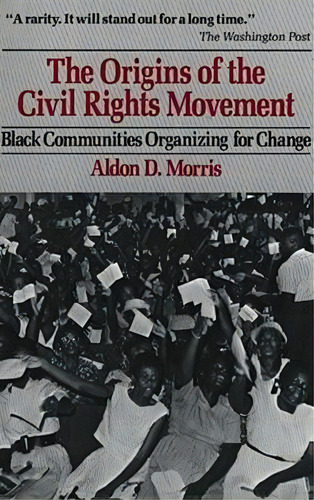 Origins Of The Civil Rights Movements, De Aldon D. Morris. Editorial Prentice Hall (a Pearson Education Company), Tapa Blanda En Inglés