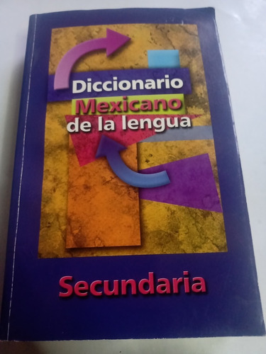 Diccionario Mexicano De La Lengua Secundaria