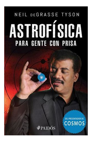 Libro Astrofísica Para Gente Con Prisa Original