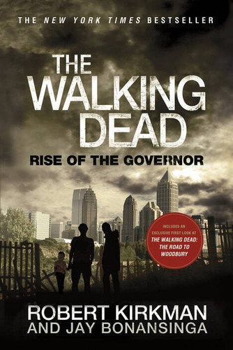 Walking Dead, The: Rise Of The Governor, De Kirkman Robert / Bonansinga. Editorial St.martin's Griffin, Tapa Blanda En Inglés, 2011
