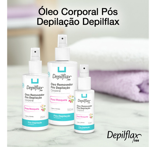 Óleo Removedor Pós Depilação Rosa Mosqueta Depilflax 100 Ml