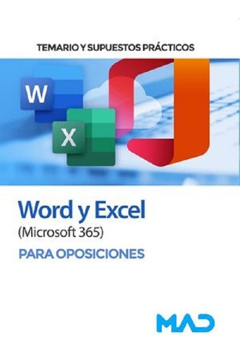 Word Y Excel (microsoft 365) Para Oposiciones -  - * 