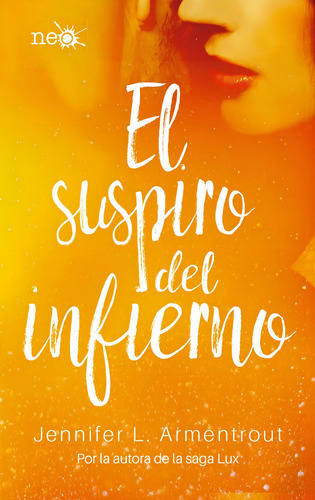 El Suspiro Del Infierno / Jennifer L. Armentrout