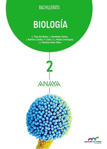 BiologÃÂa 2., de Plaza Escribano, cepción. Editorial ANAYA EDUCACIÓN, tapa blanda en español