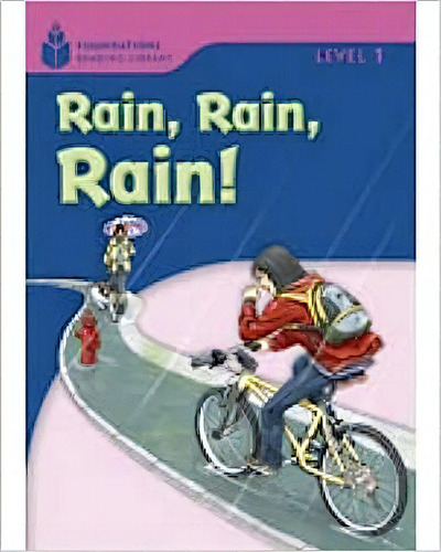 Foundations Reading Library Level 1,3 - Rain,rain,rain, De Cengage Learning. Editora Cengage Learning Elt, Capa Dura Em Inglês