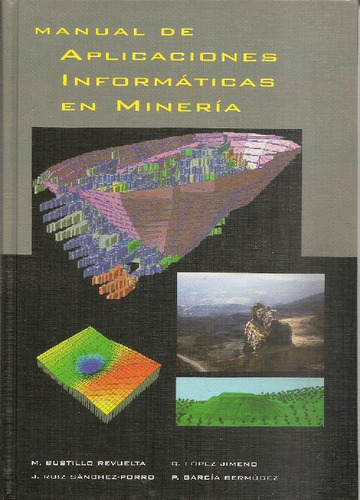 Libro Manual De Aplicaciones Informáticas En Minería De Manu