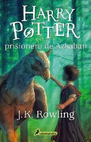 Harry Potter Y El Prisionero De Azkaban ( Harry Potter 3 )