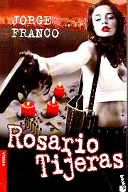 Rosario Tijeras.. - Jorge Franco Ramos