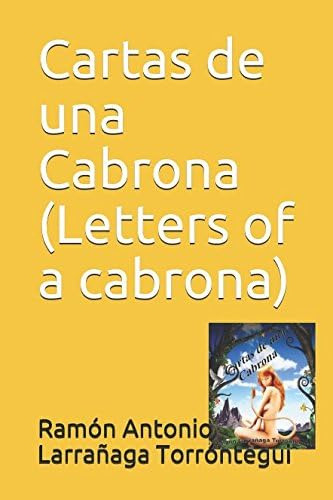 Libro: Cartas De Una Cabrona (letters Of A Cabrona) (spanish