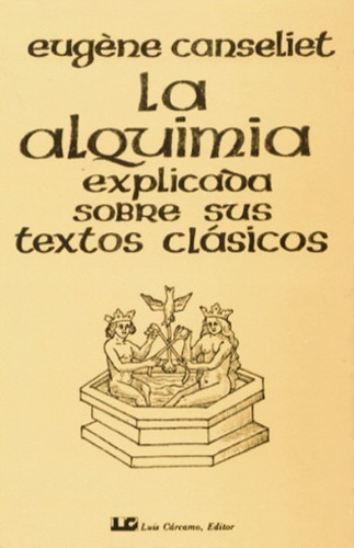 Alquimia Explicada Sobre Sus Textos (nva.edicion)