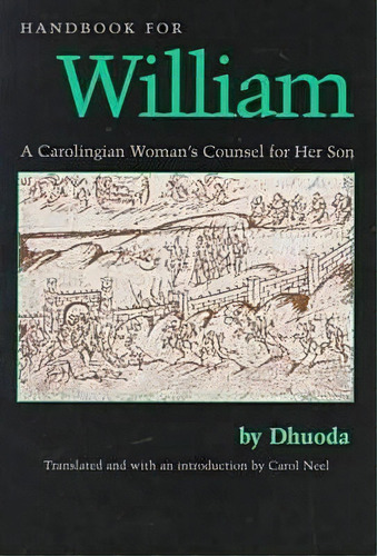 Handbook For William, De Dhuoda. Editorial Catholic University America Press, Tapa Blanda En Inglés