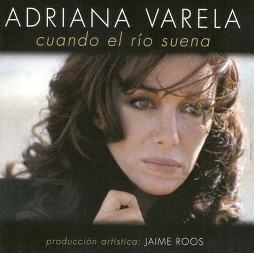 Cd - Cuando El Rio Suena - Adriana Varela