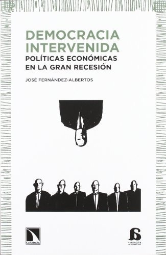 Libro Democracia Intervenida Políticas Económicas En La Gran