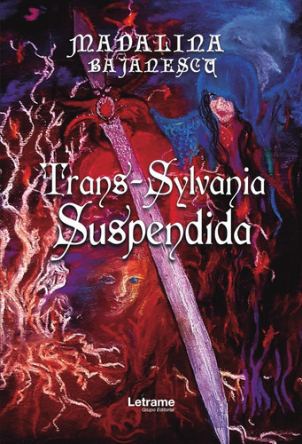Trans-sylvania Suspendida, De Madalina Bajanescu. Editorial Letrame, Tapa Blanda En Español, 2019