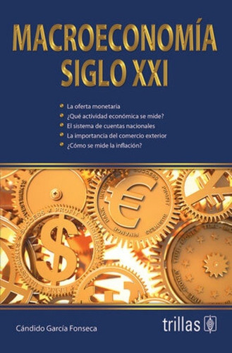 Macroeconomia Siglo Xxi