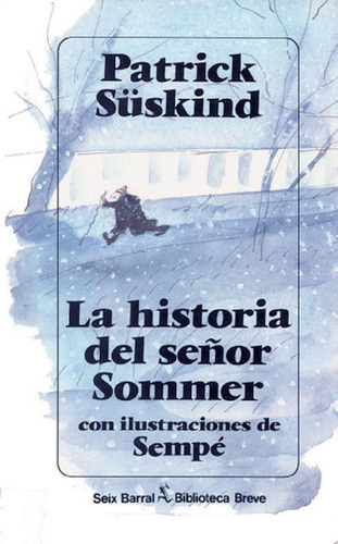 Libro - La Historia Del Señor Sommer De Patrick Süskind - P