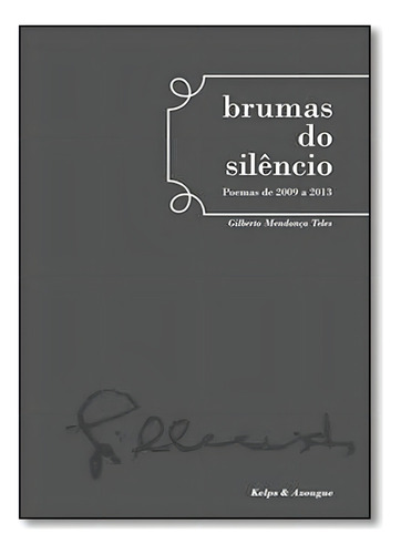 -, de Gilberto Mendonça Teles. Editora AZOUGUE, capa mole em português