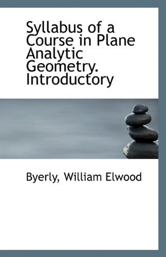 Syllabus Of A Course In Plane Analytic Geometry Introductory