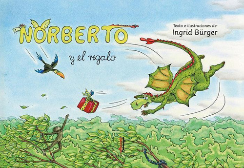 Libro: Norberto Y El Regalo. Bürger, Ingrid. Editorial Nazar