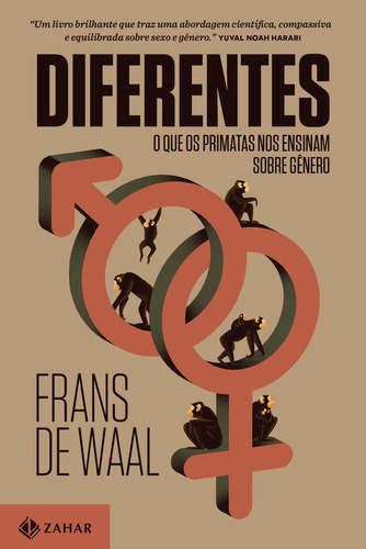 Diferentes: O Que Os Primatas Nos Ensinam Sobre Gênero, De Frans De Waal., Vol. 1. Editora Zahar, Capa Mole, Edição 1 Em Português, 2023
