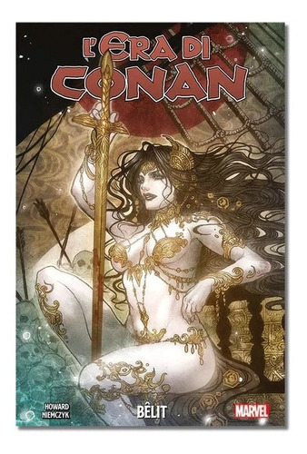 La Era De Conan: Belit. Tini Howard 